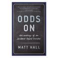 thumbnail image 1 of Odds On : The Making of an Evidence-Based Investor (Hardcover), 1 of 2