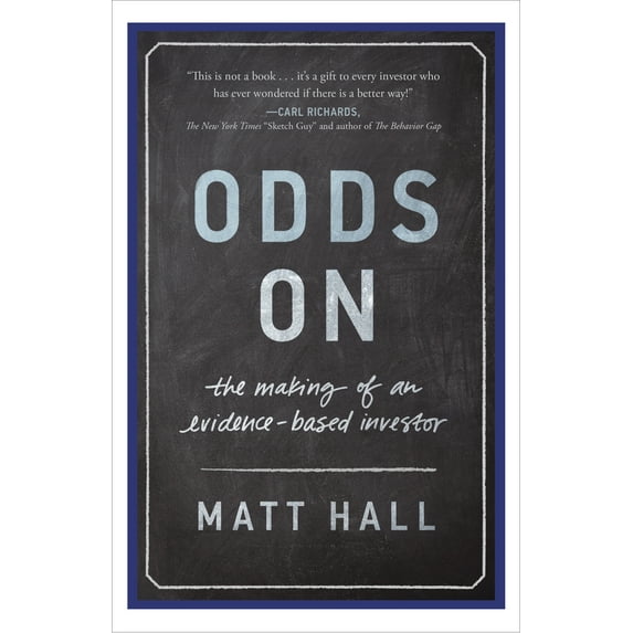 Odds On : The Making of an Evidence-Based Investor (Hardcover)