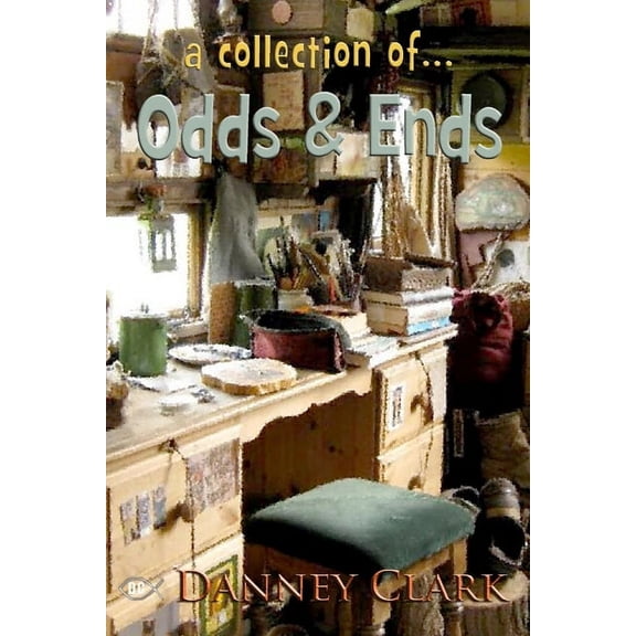 Odds and Ends: A collection of (Paperback)