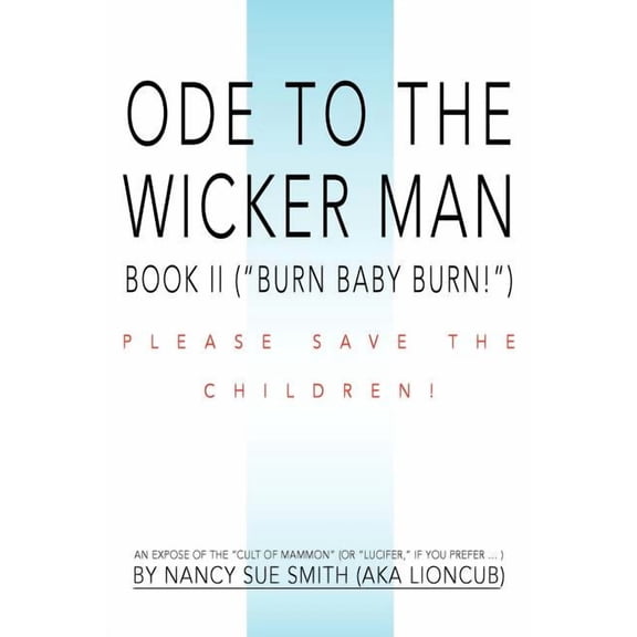 Ode to the Wicker Man:book II ("burn Bab
