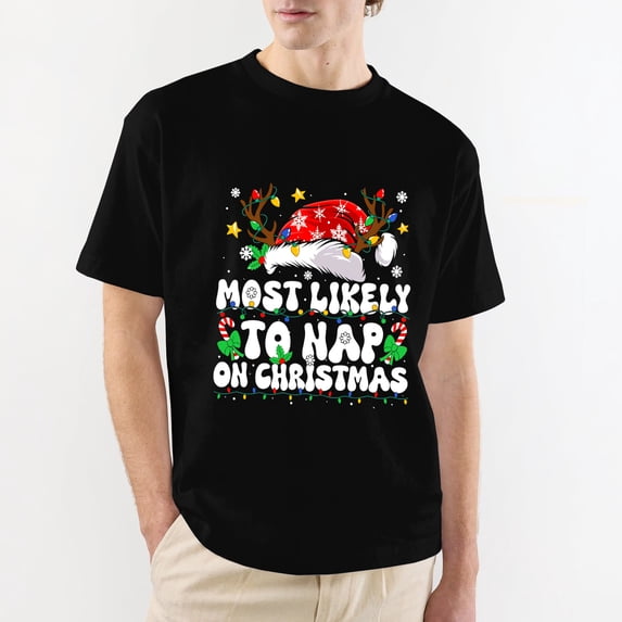 OdeJous Funny Family Christmas Most Likely To Nap On Christmas Men Women Graphic T-Shirt Funny Clothing Black L