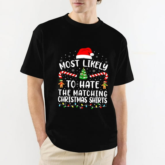 OdeJous Most Likely To Hate Matching Christmas Tee Men Women Graphic T-Shirt Funny Clothing Black L