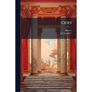 Odes Specimen of an Attempt to Give a Closer English Verse Translation, Book 1 Paperback