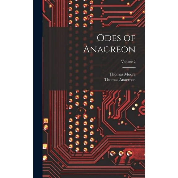 Odes of Anacreon; Volume 2 (Hardcover)