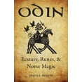 thumbnail image 1 of Odin: Ecstasy, Runes, & Norse Magic, (Paperback), 1 of 1