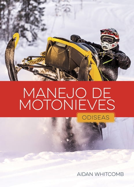 Odiseas En Los Deportes Extremos Manejo de Motonieves, (Hardcover)