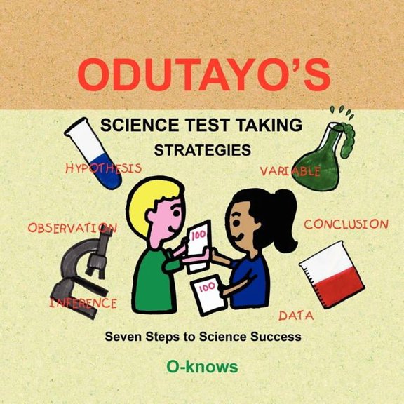 Odutayo's Science Test Strategies : Seven Steps to Science Success