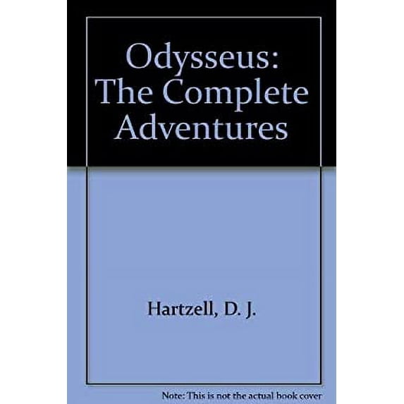 Pre-Owned Odysseus: The Complete Adventures (Paperback) 0883341107 9780883341100