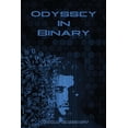 thumbnail image 1 of Odyssey In Binary, (Paperback), 1 of 1