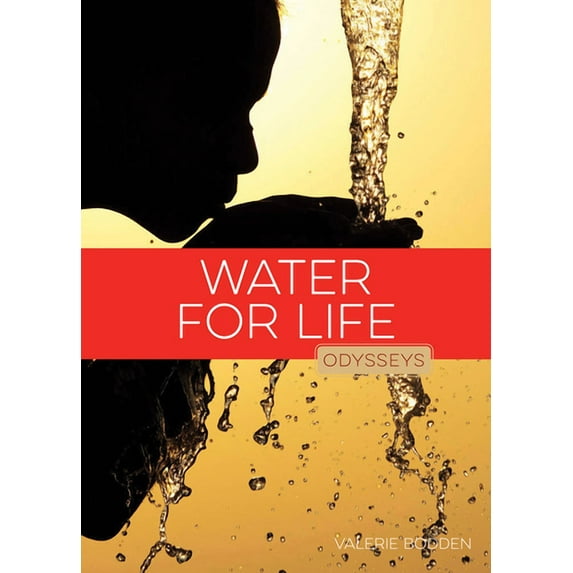 Odysseys in the Environment Water for Life, (Hardcover)