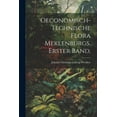 thumbnail image 1 of Oeconomisch-Technische Flora Meklenburgs. Erster Band., (Paperback), 1 of 1