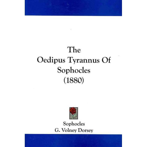 Oedipus Tyrannus of Sophocles
