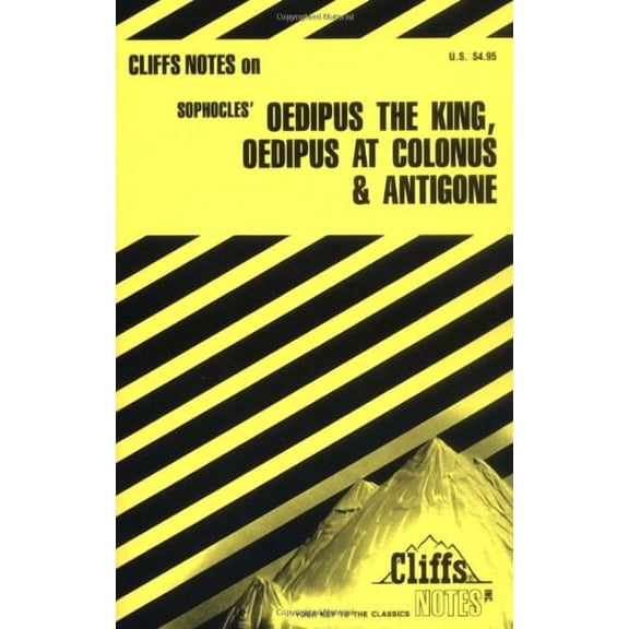 Pre-Owned Oedipus the King, Oedipus at Colonus, and Antigone (Cliffs Notes)