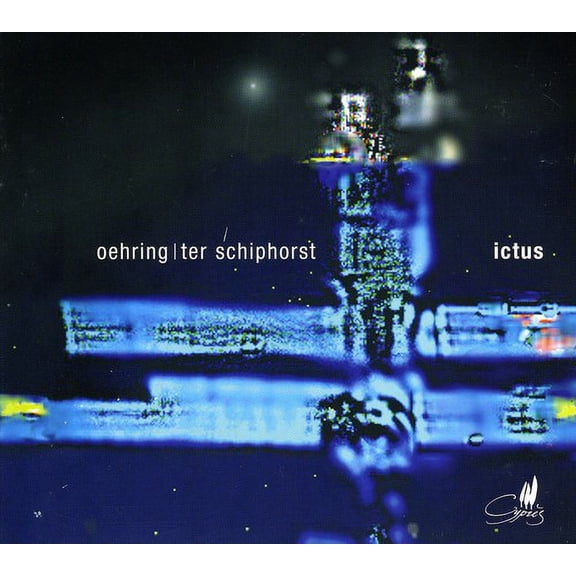 Oehring / Ter Schiphorst / Ictus - Chamber Music - Music & Performance - CD