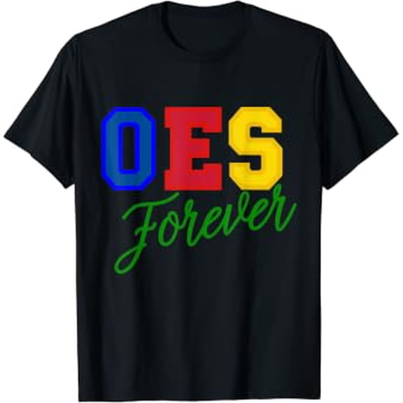 Oes Forever Order Of The Eastern Star Parents' Day Gift T-Shirt