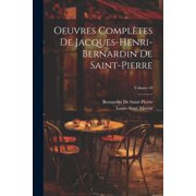 Oeuvres Compl tes De Jacques-Henri-Bernardin De Saint-Pierre; Volume 10 Paperback
