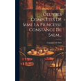 thumbnail image 1 of Oeuvres Complètes De Mme La Princesse Constance De Salm... (Hardcover), 1 of 1
