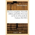 thumbnail image 1 of Oeuvres Complètes. Nouvelle Édition, Précédée d'Un Essai Sur La Vie Et Les Écrits de l'Auteur (Paperback), 1 of 1