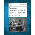 thumbnail image 1 of Oeuvres Completes de J. Domat, Tome III (Paperback), 1 of 1