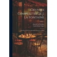 thumbnail image 1 of Oeuvres Complettes De J. La Fontaine: Précédées D'une Nouvelle Notice Sur Sa Vie. Fables; Volume 2 (Paperback), 1 of 1