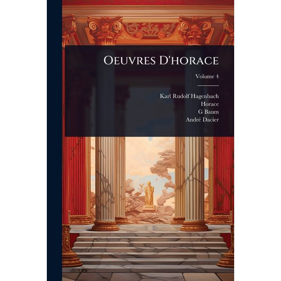 Oeuvres D'horace, (Paperback)
