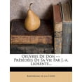 thumbnail image 1 of Oeuvres De Don --- Présédées De Sa Vie Par J.-a. Llorente... (Paperback), 1 of 1