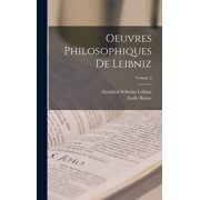 Oeuvres Philosophiques De Leibniz; Volume 2, Hardcover