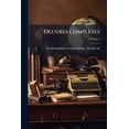 thumbnail image 1 of Oeuvres complètes; Volume 4 (Paperback), 1 of 1