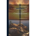 thumbnail image 1 of Oeuvres complétes de Saint Chrysostome; Volume 2 (Hardcover), 1 of 1