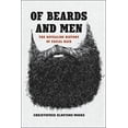 thumbnail image 1 of Pre-Owned Of Beards and Men: The Revealing History of Facial Hair (Hardcover) 022628400X 9780226284002, 1 of 1