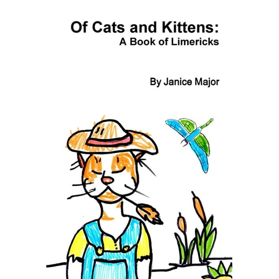 Of Cats and Kittens: A Book of Limericks (Paperback)