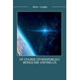 thumbnail image 1 of Of Course Otherworldly Beings Are Visiting Us, (Paperback), 1 of 4