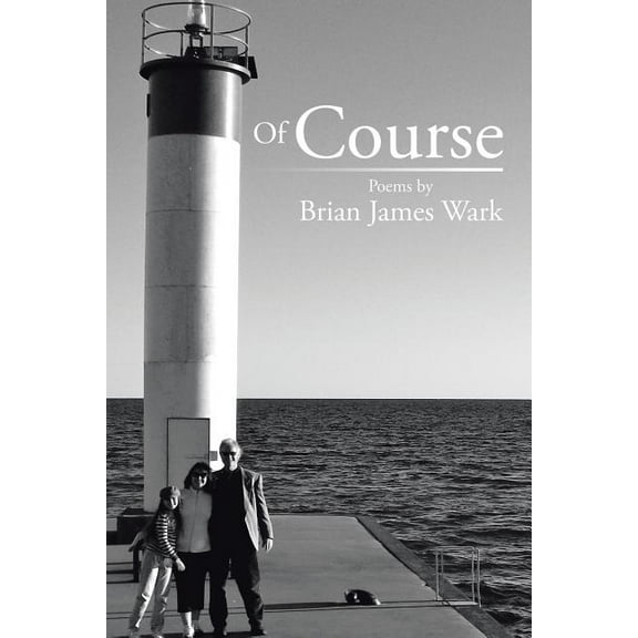 Of Course (Paperback) by Brian James Wark
