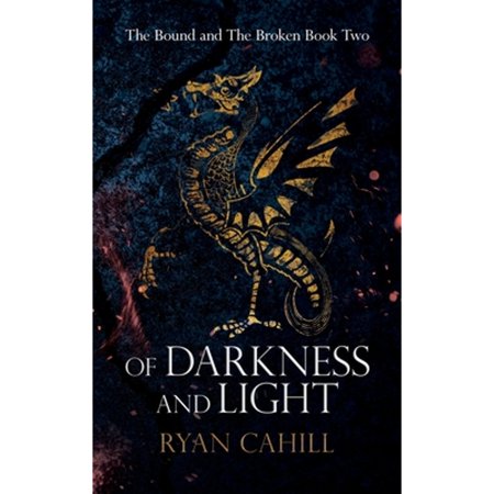 Pre-Owned Of Darkness and Light: An Epic Fantasy Adventure (2) (The Bound and The Broken) Paperback