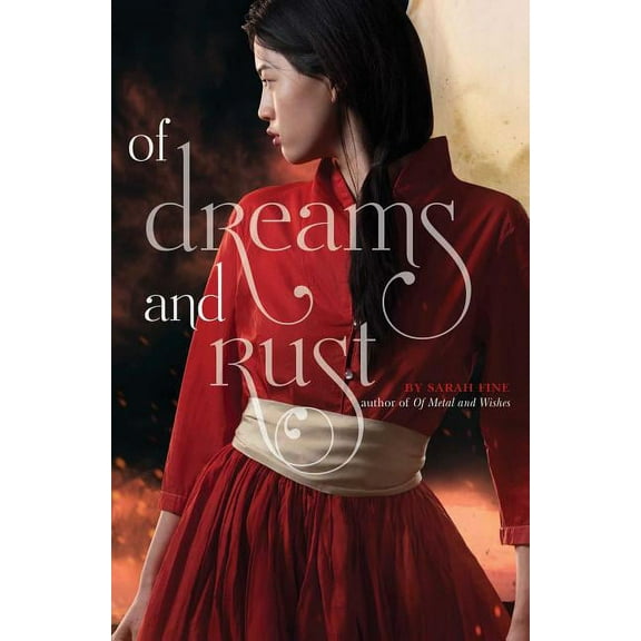 Of Dreams and Rust (Hardcover)
