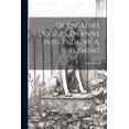 thumbnail image 1 of Of Englishe Dogges, Drawne Into Engl. by A. Fleming (Paperback), 1 of 1
