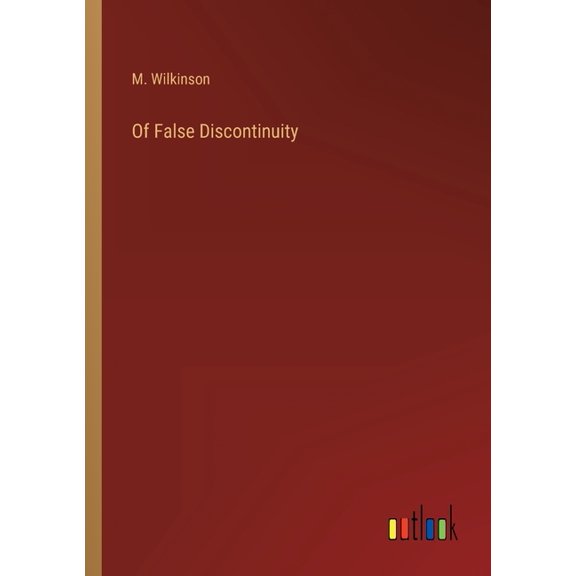 Of False Discontinuity, (Paperback)