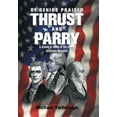 thumbnail image 1 of Of Genius Praised : Thrust and Parry: A Drama in Verse of the Young American Republic (Hardcover), 1 of 1