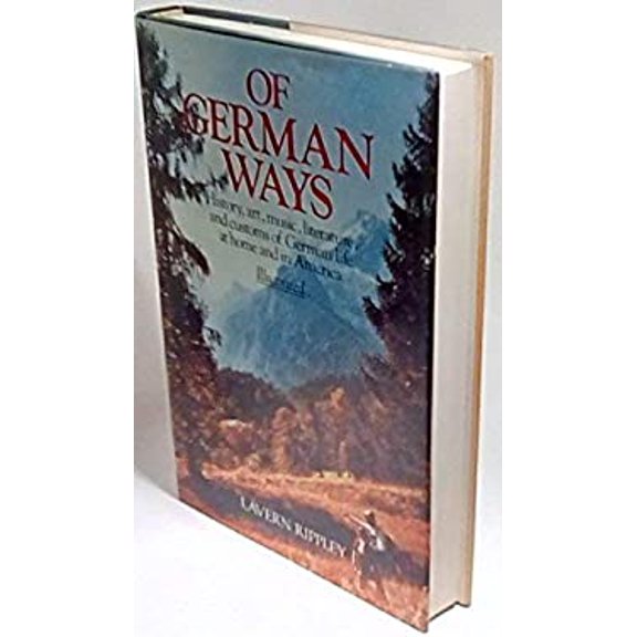 Pre-Owned Of German Ways (Hardcover) 0517605295 9780517605295