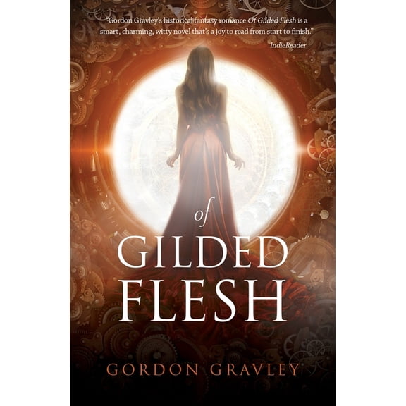 Of Gilded Flesh, (Paperback)