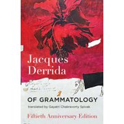 Of Grammatology, Fiftieth Anniversary Edition, Paperback