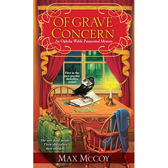 Pre-Owned Of Grave Concern: An Ophelia Wylde Paranormal Mystery (Unknown) 0758281935 9780758281937