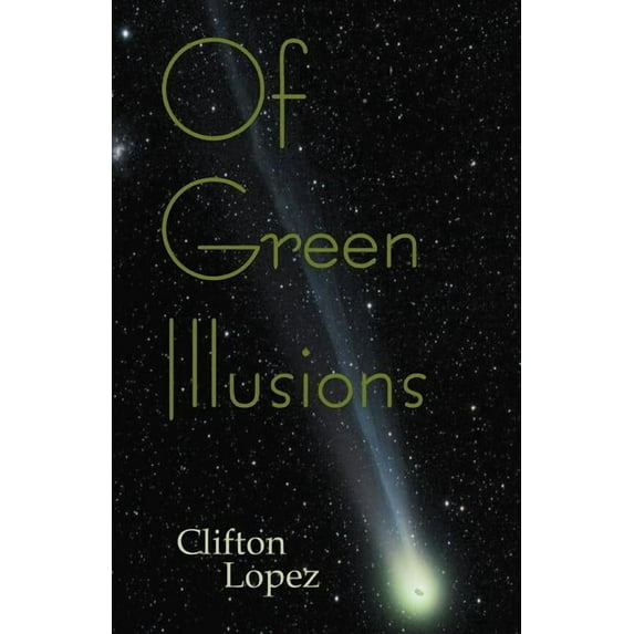 Of Green Illusions