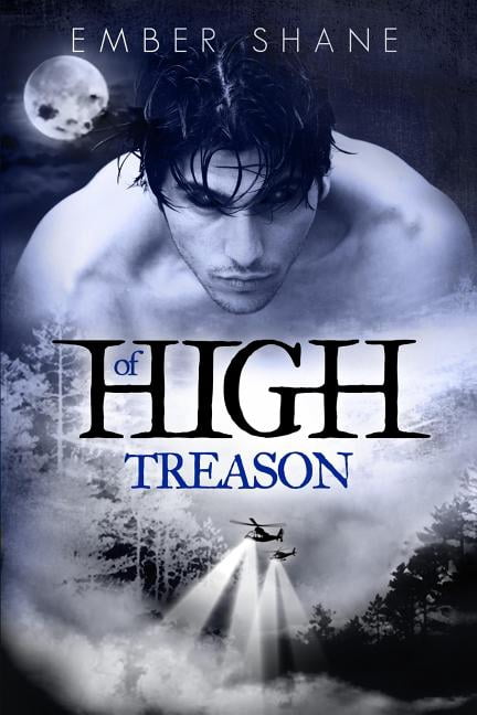 Of High Treason (Paperback) by Ember Shane
