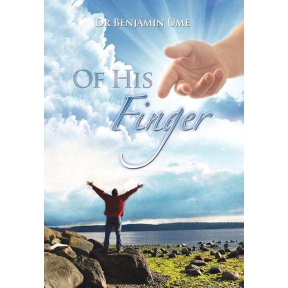 Of His Finger: Prayer Volume 1, (Hardcover)
