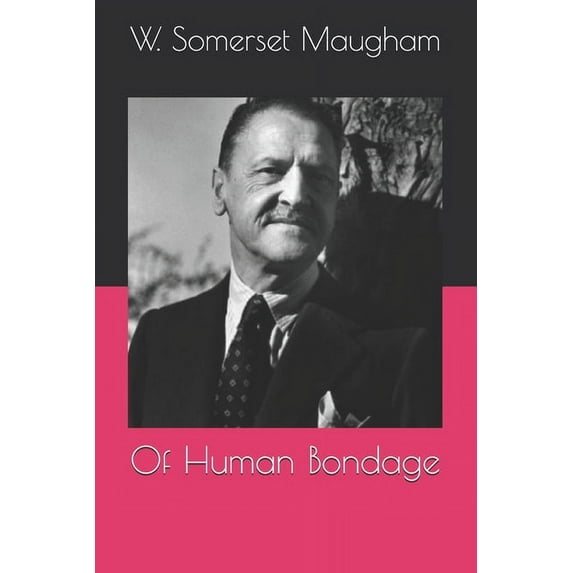 Of Human Bondage (Paperback)