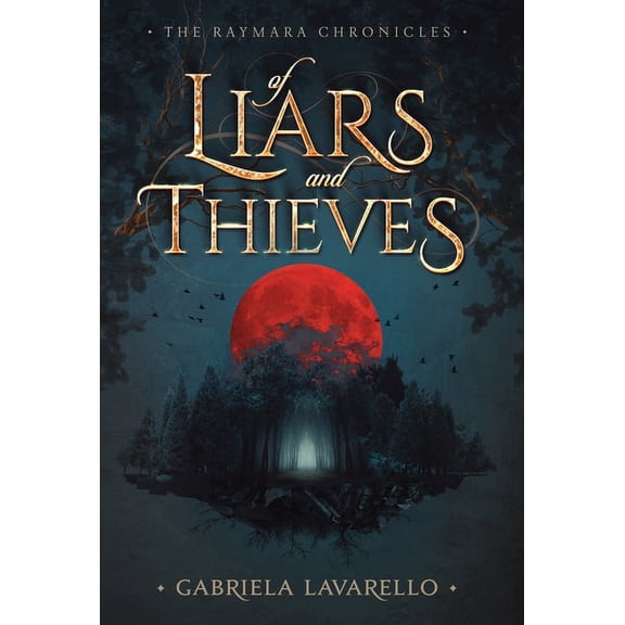 Of Liars and Thieves, (Hardcover)