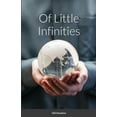 thumbnail image 1 of Of Little Infinities, (Paperback), 1 of 1