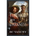 thumbnail image 1 of Of Love and Loss: Through the Darkness (Paperback), 1 of 1