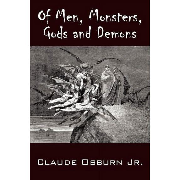 Of Men, Monsters, Gods and Demons